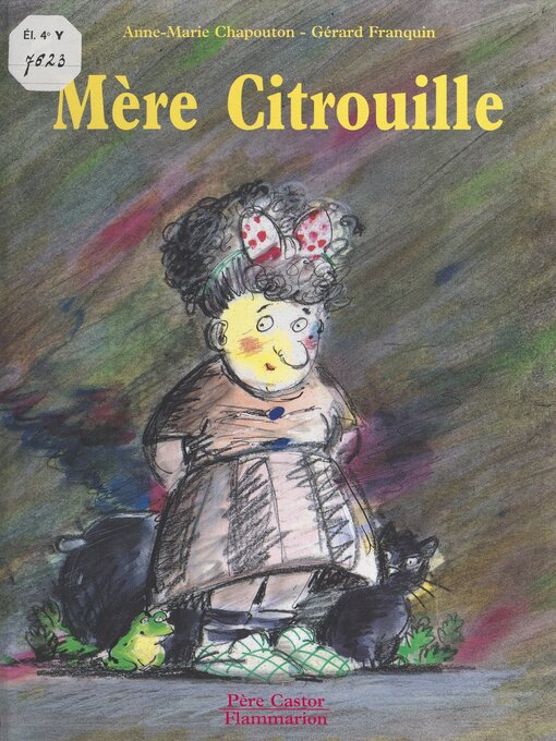 Title details for Mère Citrouille by Anne-Marie Chapouton - Wait list